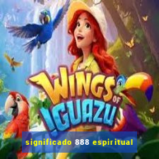 significado 888 espiritual